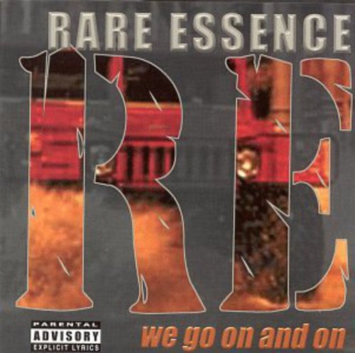 Rare Essence: We Go On and On