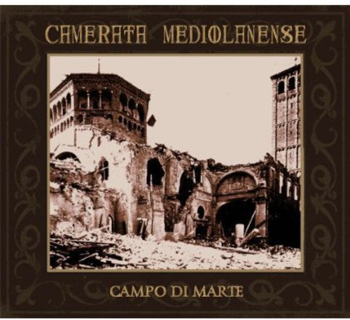 Camerata Mediolanense: Campo Di Marte