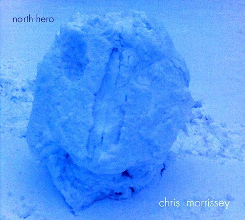 Morrissey, Chris: North Hero