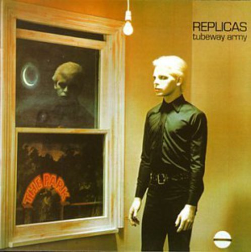 Numan, Gary & Tubeway Army: Replicas (reissue + 6 Bonus Tracks)