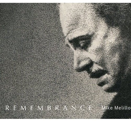 Melillo, Mike: Remembrance