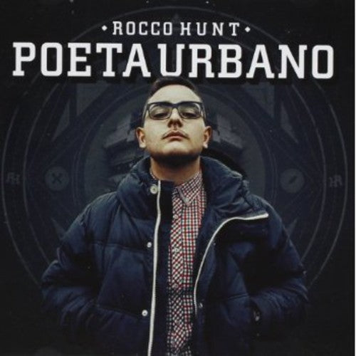 Hunt, Rocco: Poeta Urbano