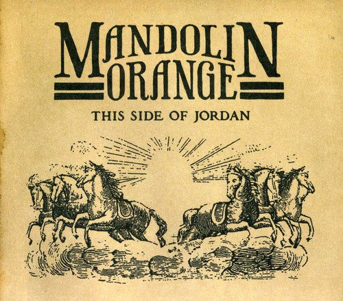 Mandolin Orange: This Side of Jordan