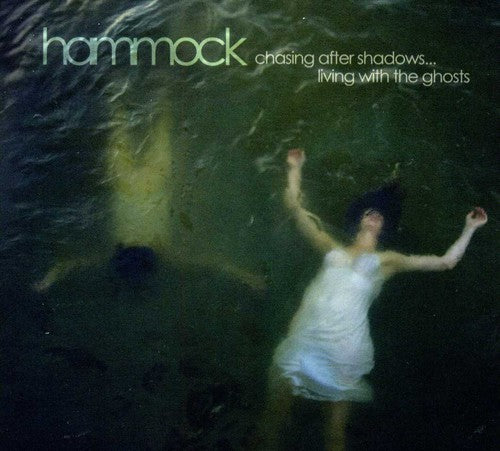 Hammock: Chasing After Shadows...Living With Ghosts