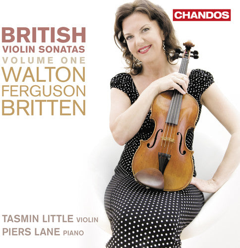 Ferguson / Walton / Britten / Little / Lane: British Violin Sonatas 1