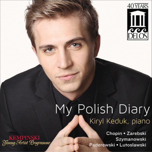 Chopin / Zarebski / Lutoslawski / Keduk: My Polish Diary