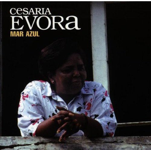 Evora, Cesaria: Mar Azul