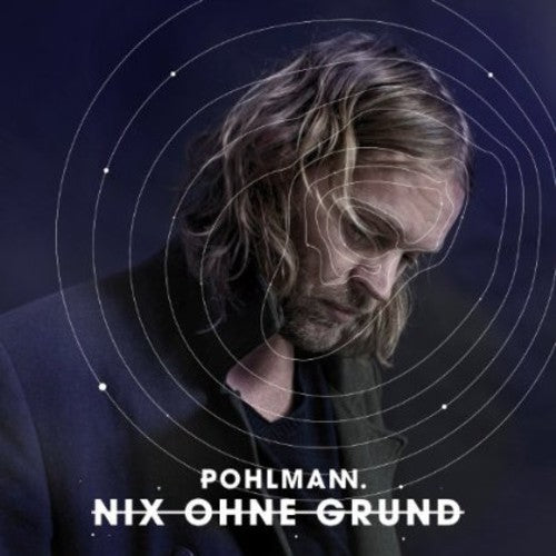 Pohlmann: Nix Ohne Grund