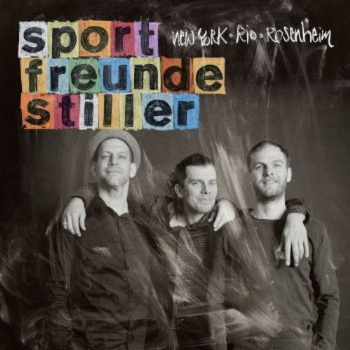 Sportfreunde Stiller: New York Rio Rosenheim