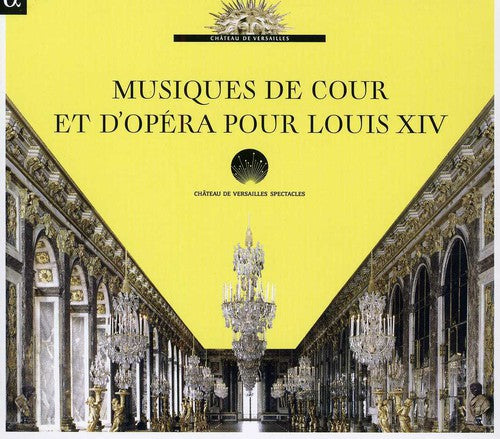 Lully / Ricercar Consort / Watillon: Musiques de Cour Et D'opera Pour Louis Xiv