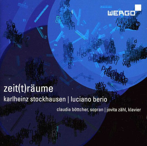 Stockhausen / Berio / Bottcher / Zahl: Zeittraume