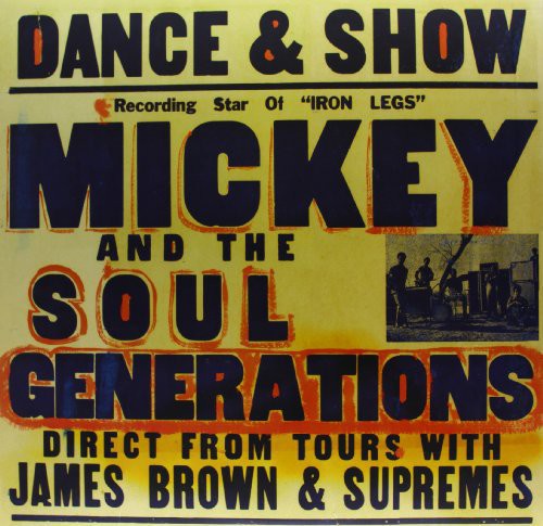 Mickey & the Soul Generation: Iron Leg