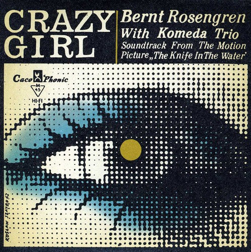 Komeda, Krzysztof: Crazy Girl: Knife In The Water - O.s.t.