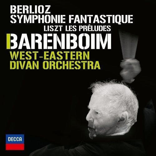 Berlioz / Barenboim / West-Eastern Divan Orchestra: Symphonie Fantastique