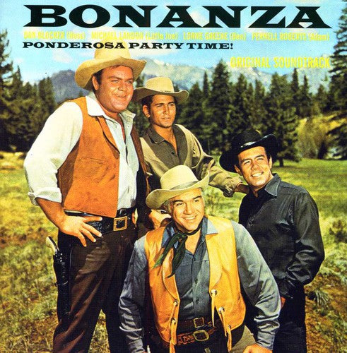 Bonanza: Ponderosa Party Time / O.S.T.: Bonanza: Ponderosa Party Time (Original Soundtrack)