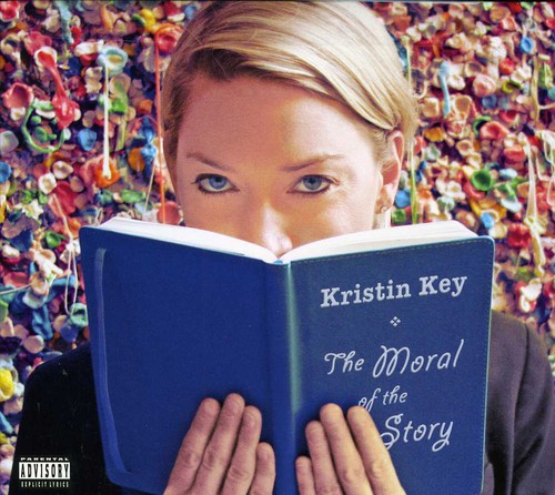 Key, Kristin: The Moral Of The Story
