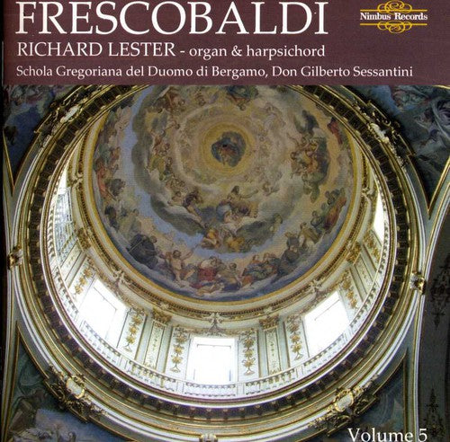 Frescobaldi / Lester, Richard: Keyboard Works 5