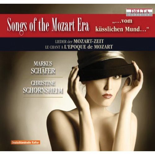 Krufft / Schafer / Schornsheim: Songs of the Mozart Era