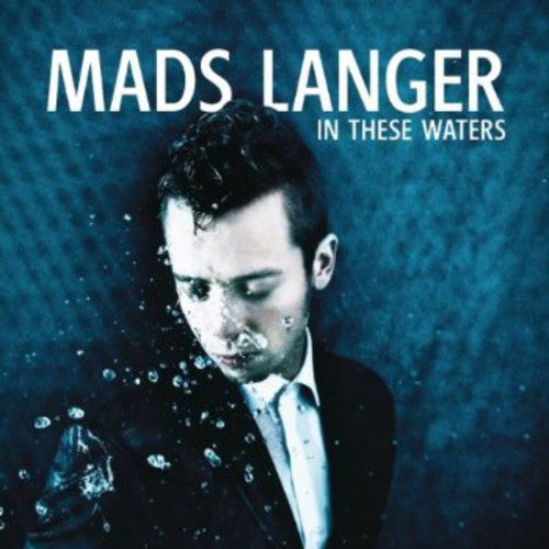 Langer, Mads: In These Waters