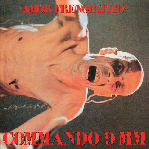 Commando 9mm: Amor Frenopatico