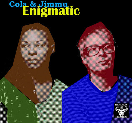 Cola & Jimmu: Enigmatic