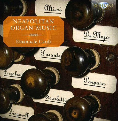 Altieri / Cardi, Emanuele: Neapolitan Organ Music