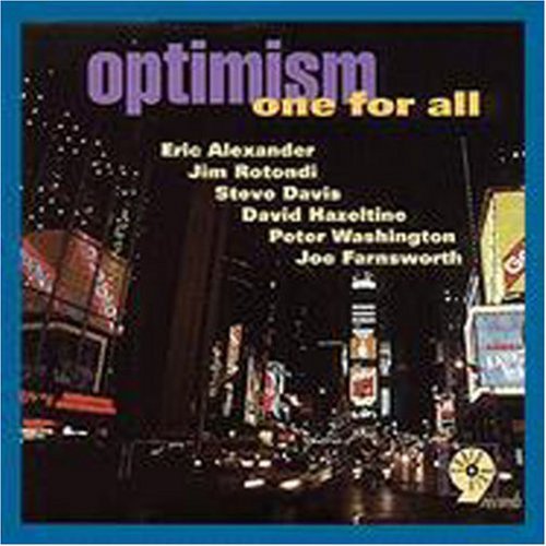 One for All / Alexander, Eric: Optimism