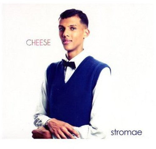 Stromae: Cheese