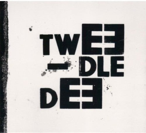 Tweedle Dee: Tweedle Dee