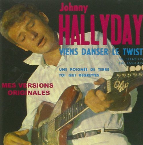 Halliday, Johnny: Viens Danser Le Twist