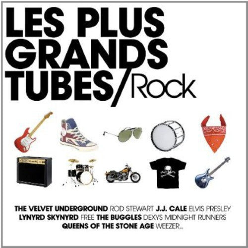 Les Plus Grands Tubes Rock: Les Plus Grands Tubes Rock