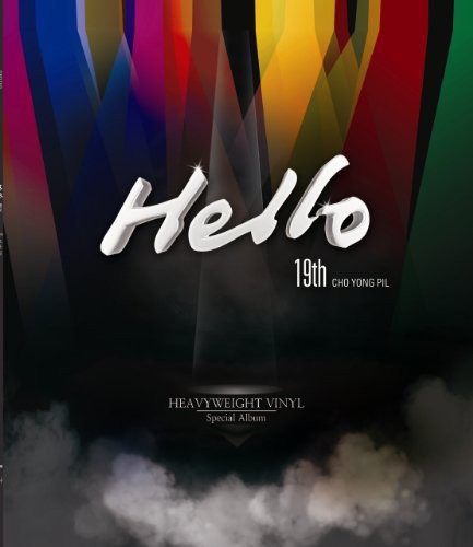 Pil, Cho Yong: Hello