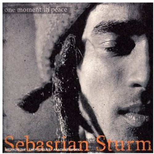 Sturm, Sebastian: One Moment in Peace