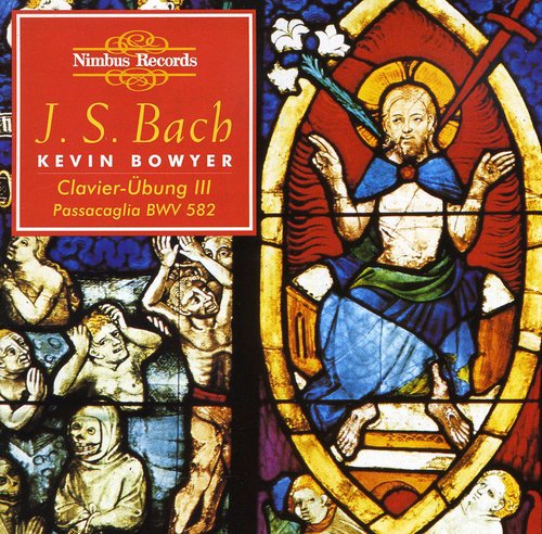 Bach / Bowyer: Works for Organ 9