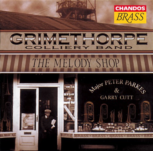 Grimethorpe Colliery Band: Melody Shop