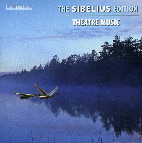 Sibelius / Vanska / Jarvi / Lahti Opera Chorus: Sibelius Edition 5: Theater Works