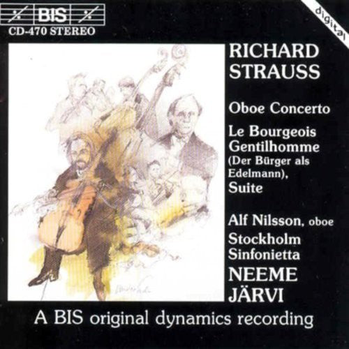 Strauss, R. / Nilsson / Jarvi / Stockholm Sinfonie: Oboe Concerto / Le Bourgeois Gentilhomme