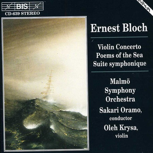 Bloch / Oramo / Malmo Symphony Orchestra: Concerto for Violin & Orchestra