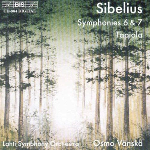 Sibelius / Lahti So, Vanska: Sym #6 / Sym #7 / Tapiola Op.11