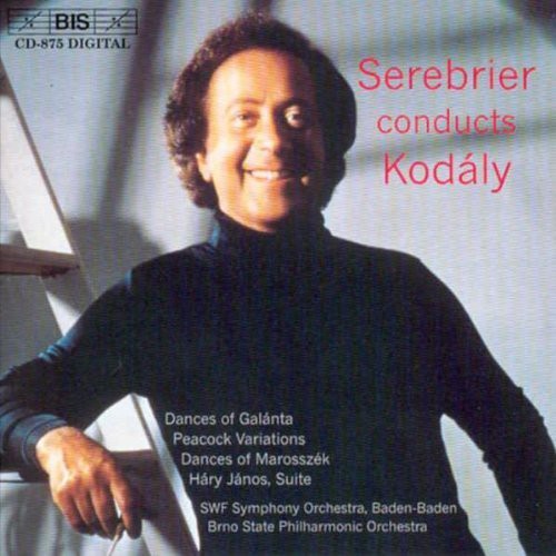 Serebrier, Jose / Brno st Phil Orch: Kodaly: Dances of Galanta / Vars on the Peacock