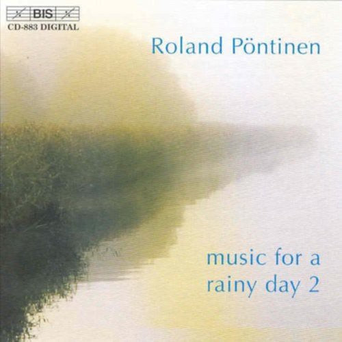 Mendelssohn / Rachmaninoff / Liszt / Pontinen: Music for a Rainy Day 2