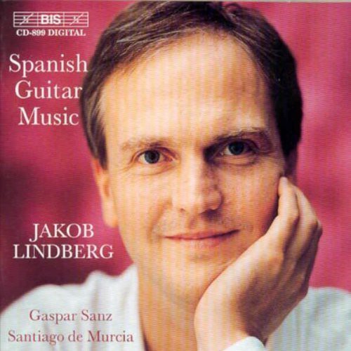 Sanz / De Murcia / Lindberg: Spanish Guitar Music