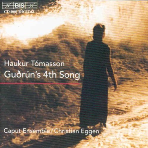 Tomasson / Caput Ensemble / Egger: Gudruns 4th Song