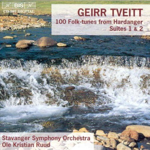 Tveitt / Stavanger So, Ruud: 100 Folk Tunes From Hardanger Op.151 / Stes 1 & 2