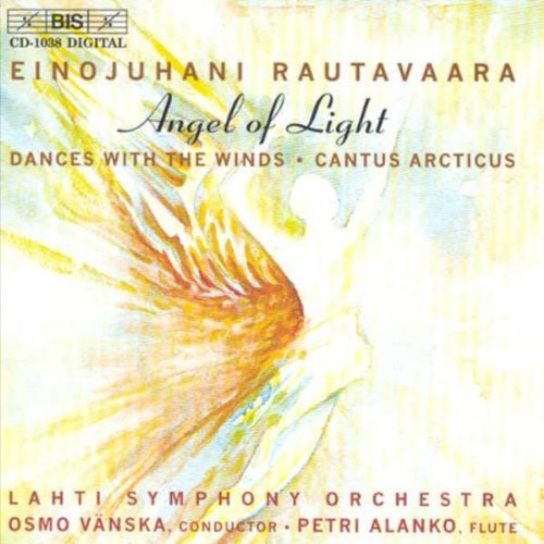 Rautavaara / Lahti So, Vanska / Alanko, Petri: Sym #7: Angel of Light / Cantus Articus Op.61