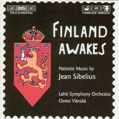 Sibelius / Lahti Sym Orch / Vanska: Finland Awakes