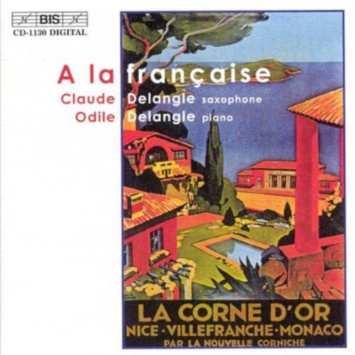 Delangle, Claude & Odile: A la Francaise