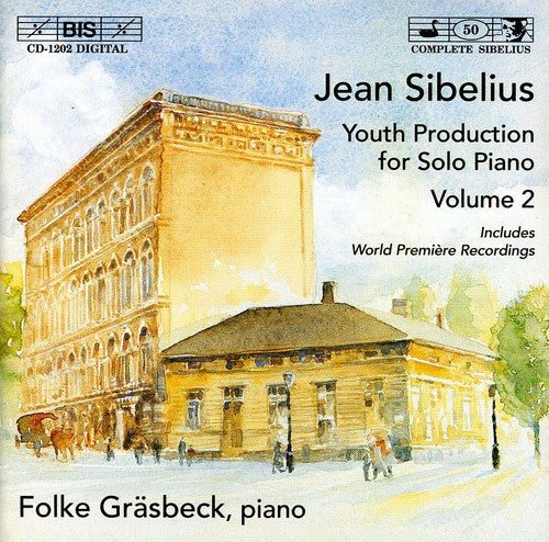 Sibelius / Grasbeck: Complete Youth Production for Piano II