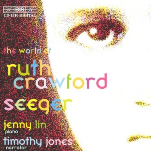 Crawford-Seeger / Lin / Jones: World of Crawford-Seeger