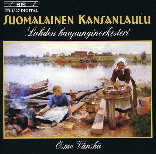 Lahti Symphony Orchestra / Vanska: Finnish Folk Songs